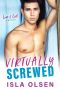 [Love & Luck 02] • Virtually Screwed